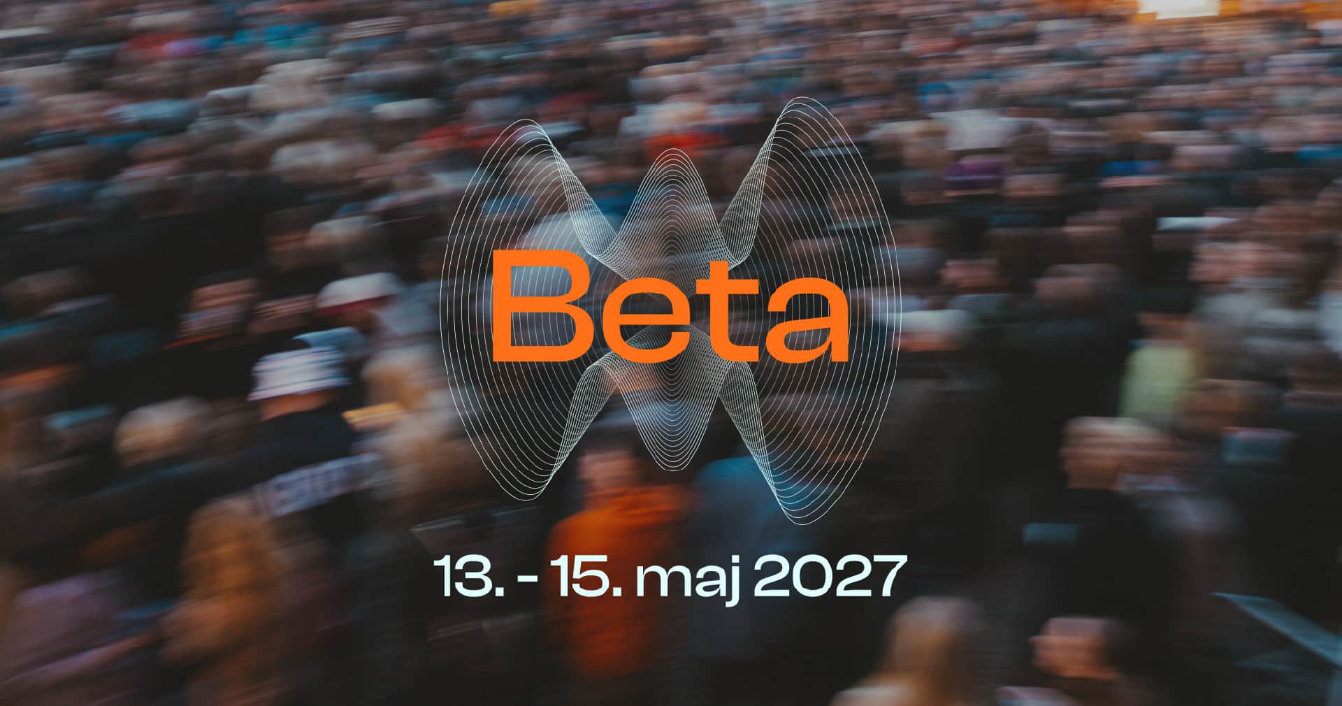 Beta 2027 – Concert at Volume Village in Aarhus