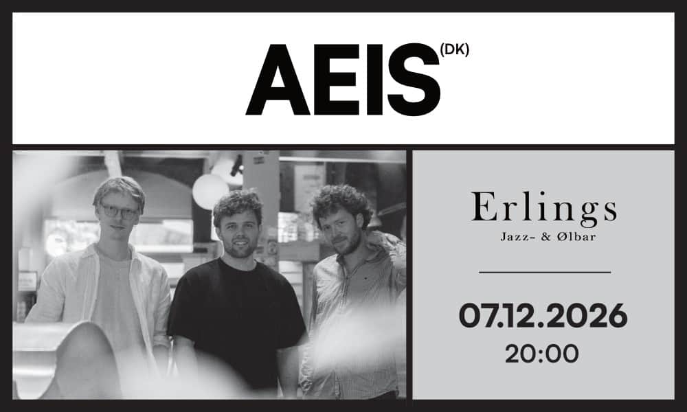 AEIS (DK) – koncert på Erlings Jazz- & Ølbar i Aarhus